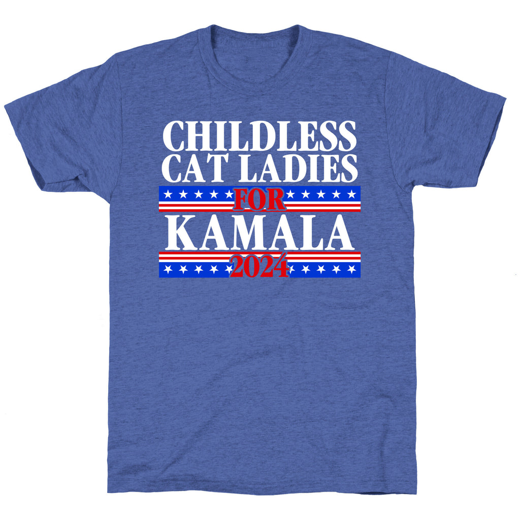 Patriotic Childless Cat Ladies for Kamala Unisex Triblend Tee