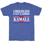 Patriotic Childless Cat Ladies for Kamala Unisex Triblend Tee