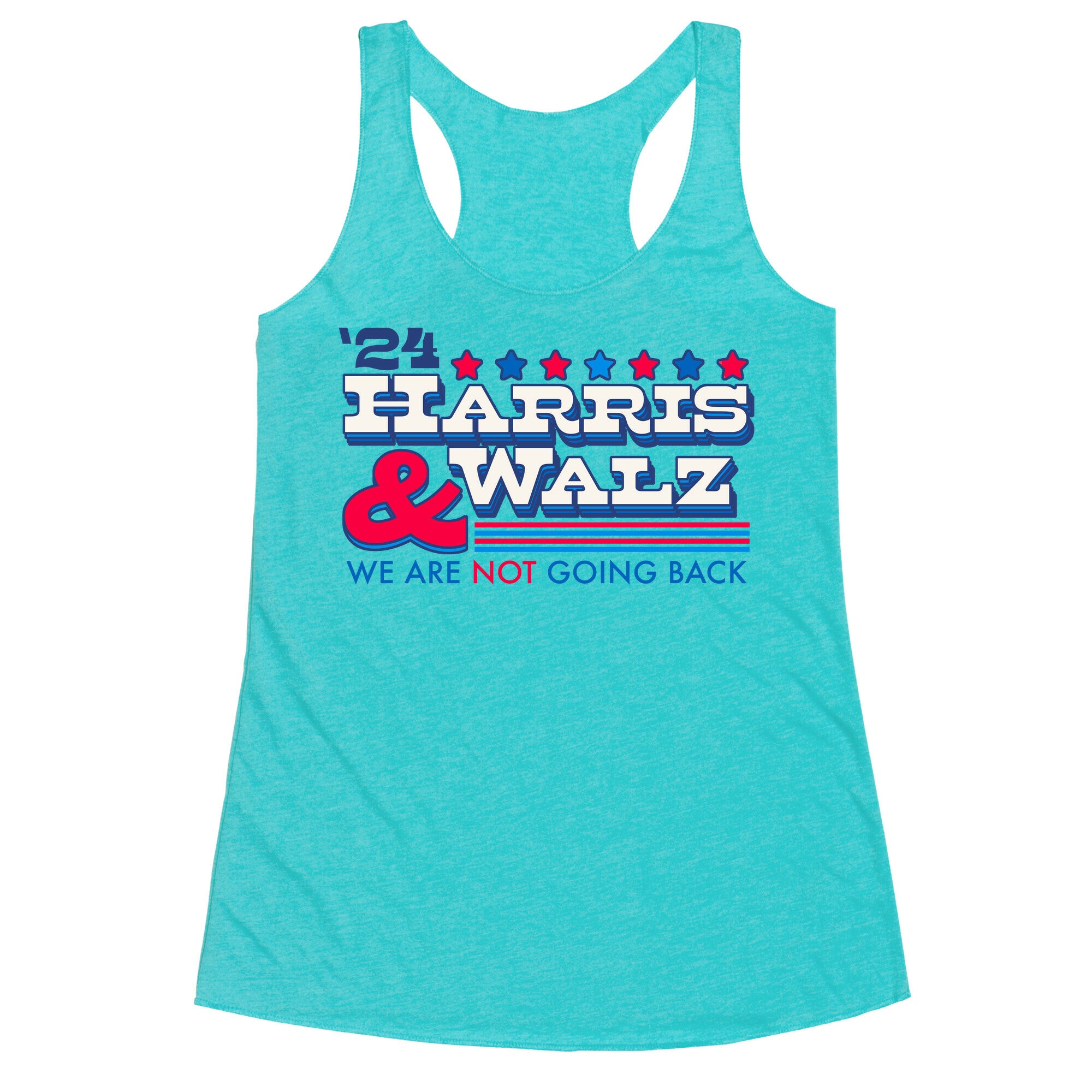 Harris and Walz 2024 We are NOT Going Back Racerback Tank