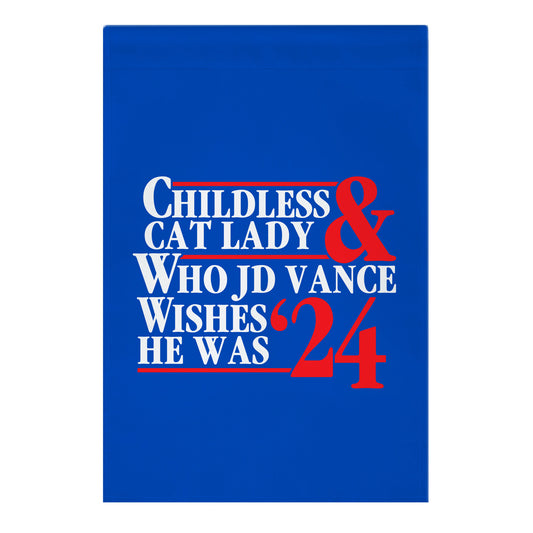 Childless Cat Lady Who JD Vance Wishes He Was Blue Garden Flag