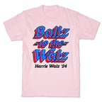 Ballz to the Walz (Harris Walz 2024) T-Shirt