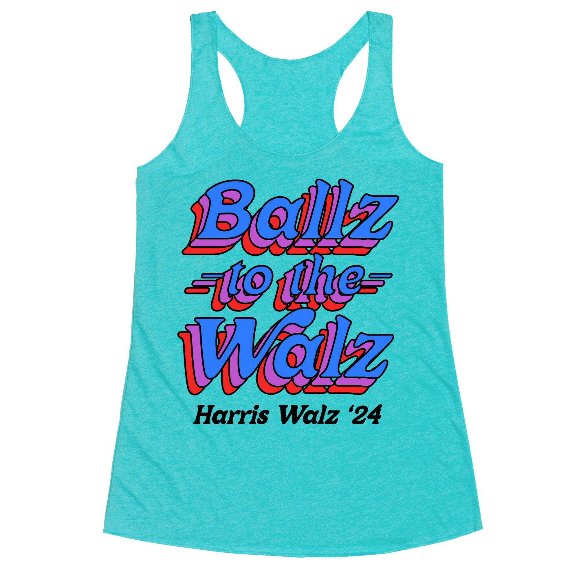 Ballz to the Walz (Harris Walz 2024) Racerback Tank