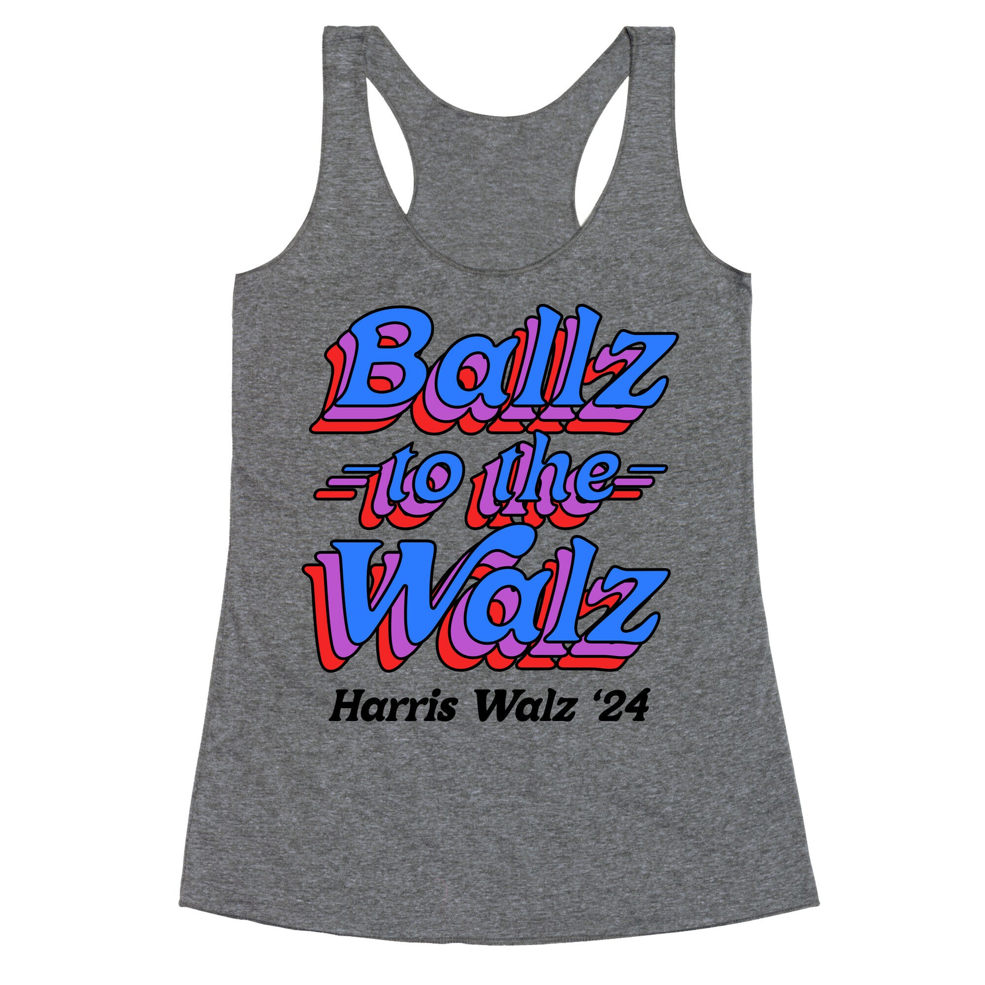 Ballz to the Walz (Harris Walz 2024) Racerback Tank