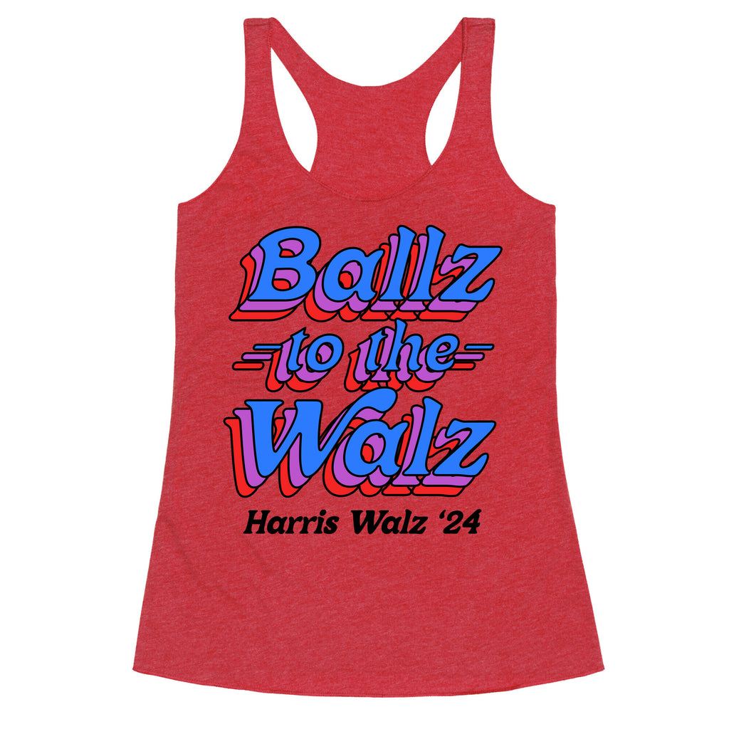 Ballz to the Walz (Harris Walz 2024) Racerback Tank