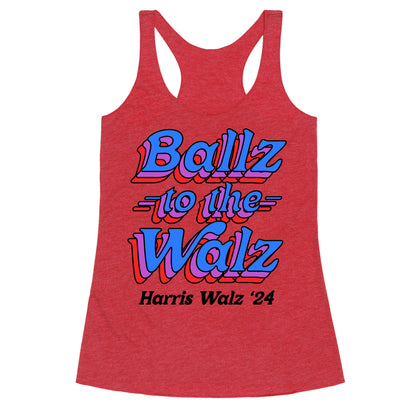 Ballz to the Walz (Harris Walz 2024) Racerback Tank