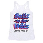 Ballz to the Walz (Harris Walz 2024) Racerback Tank