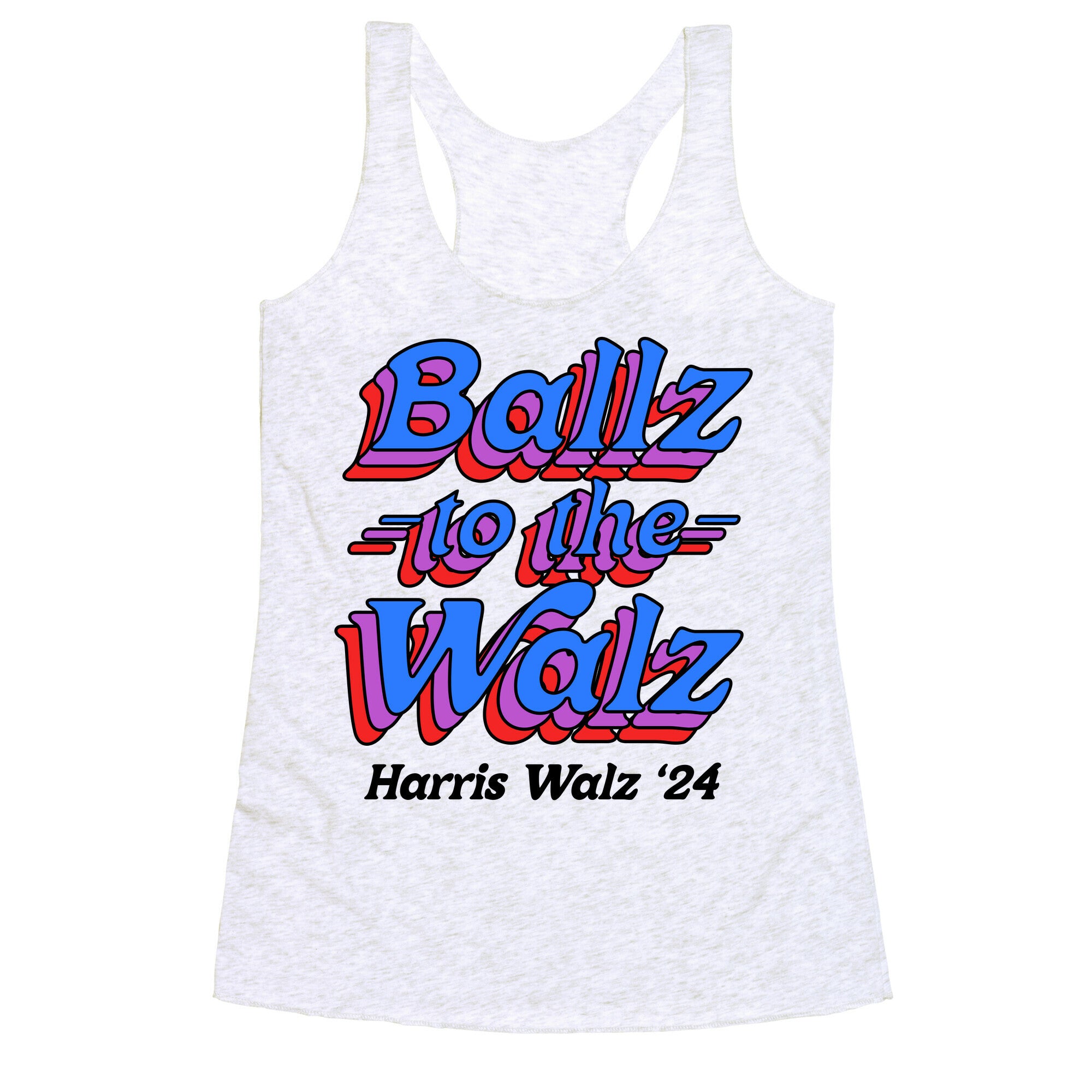 Ballz to the Walz (Harris Walz 2024) Racerback Tank
