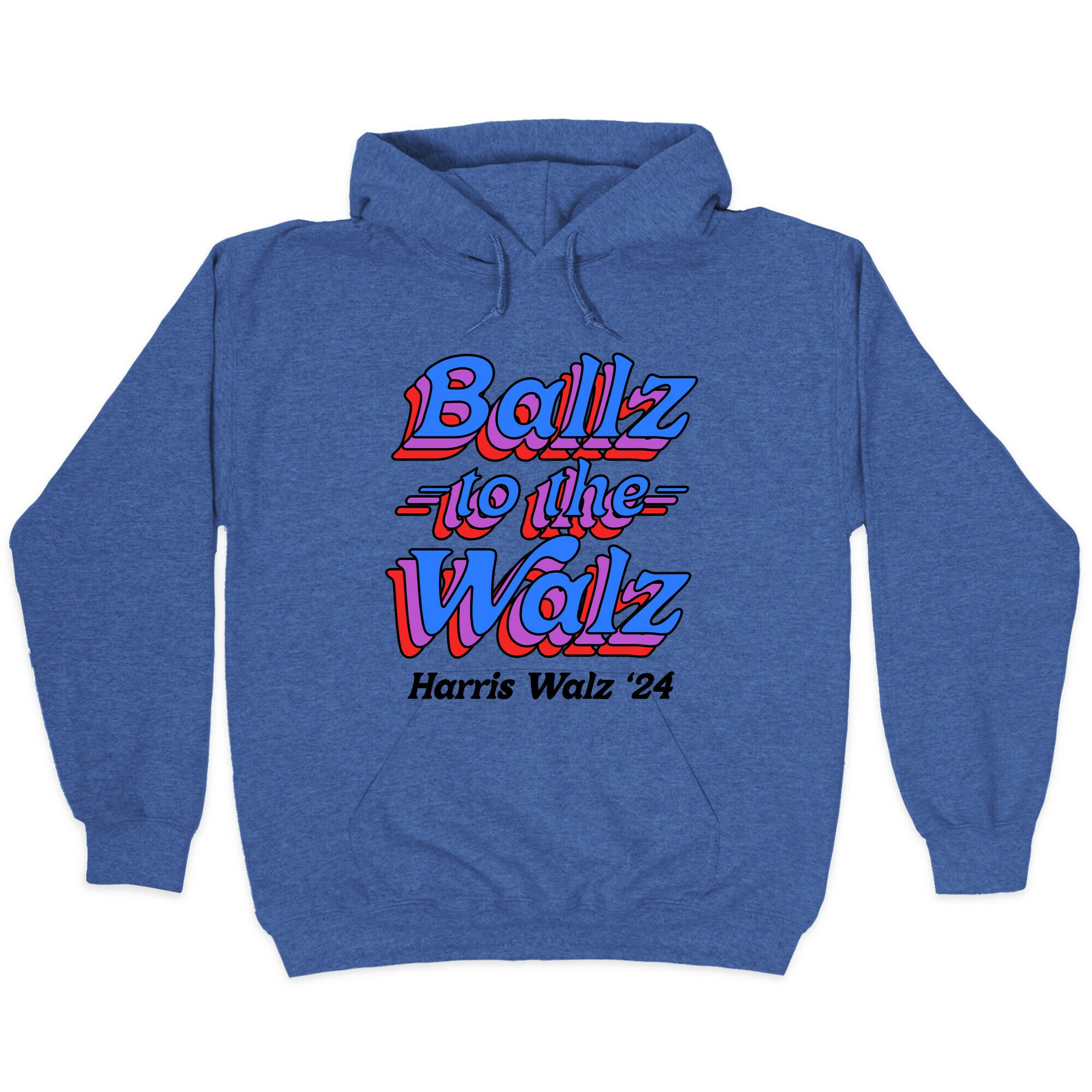 Ballz to the Walz (Harris Walz 2024) Hoodie