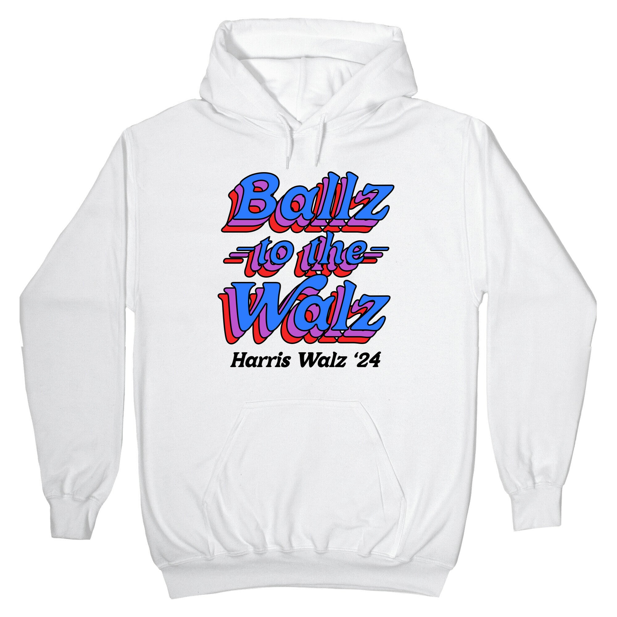 Ballz to the Walz (Harris Walz 2024) Hoodie