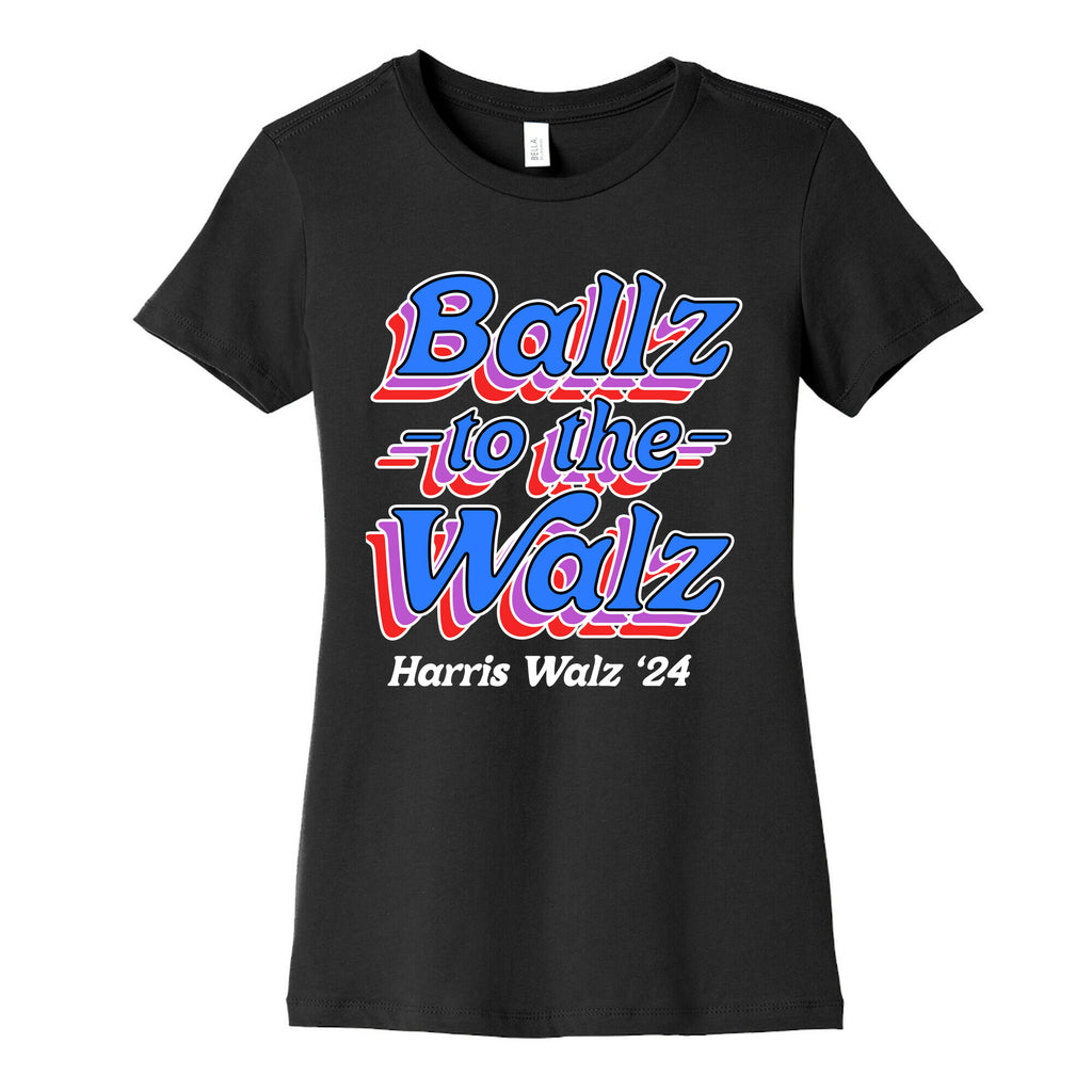 Ballz to the Walz (Harris Walz 2024) Womens Cotton Tee