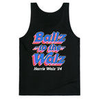 Ballz to the Walz (Harris Walz 2024) Tank Top