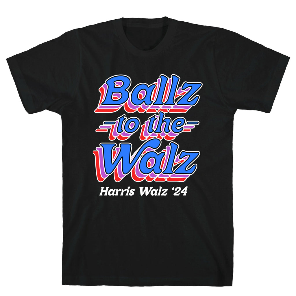 Ballz to the Walz (Harris Walz 2024) T-Shirt