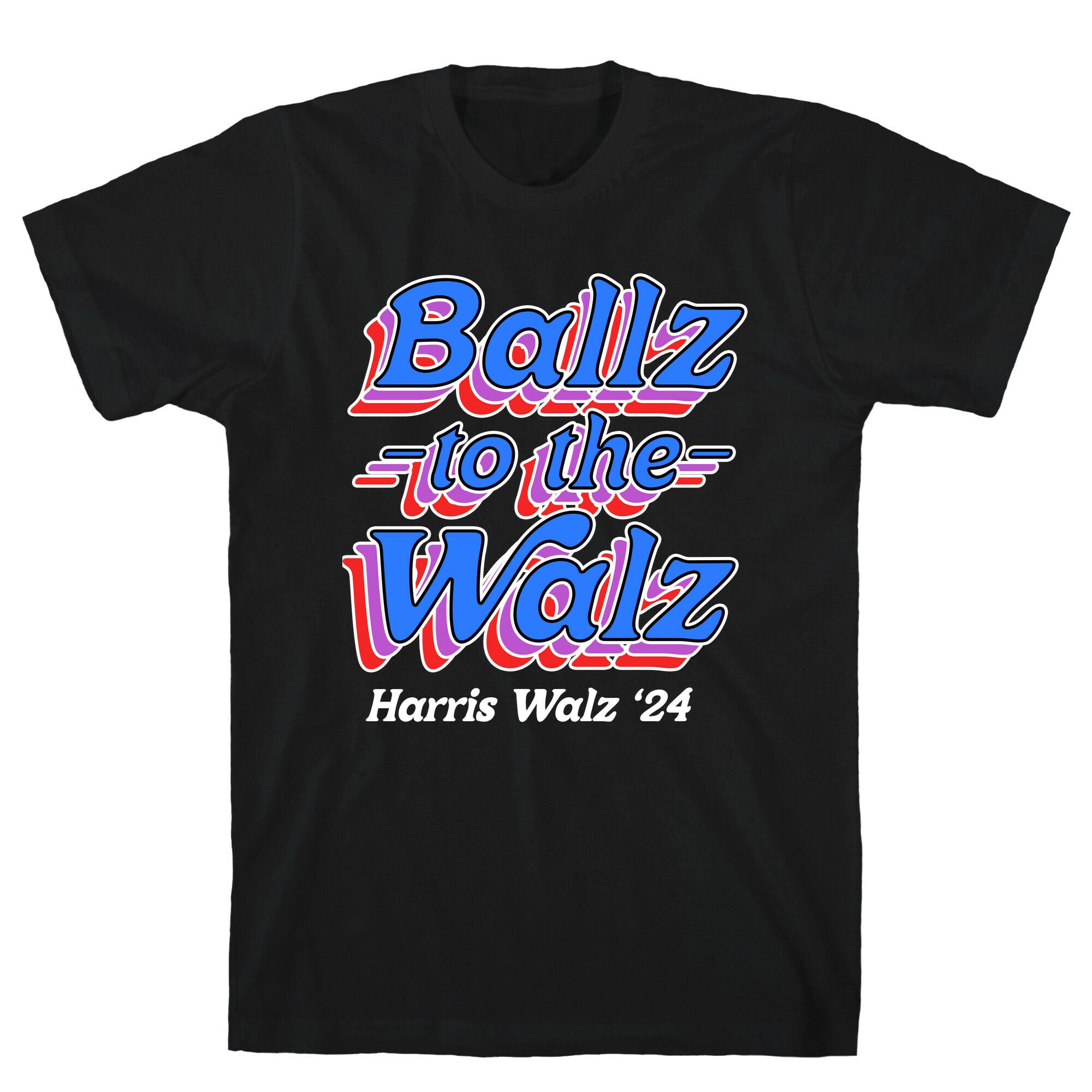Ballz to the Walz (Harris Walz 2024) T-Shirt