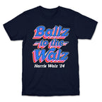 Ballz to the Walz (Harris Walz 2024) T-Shirt