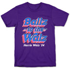 Ballz to the Walz (Harris Walz 2024) T-Shirt