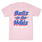 Ballz to the Walz (Harris Walz 2024) T-Shirt