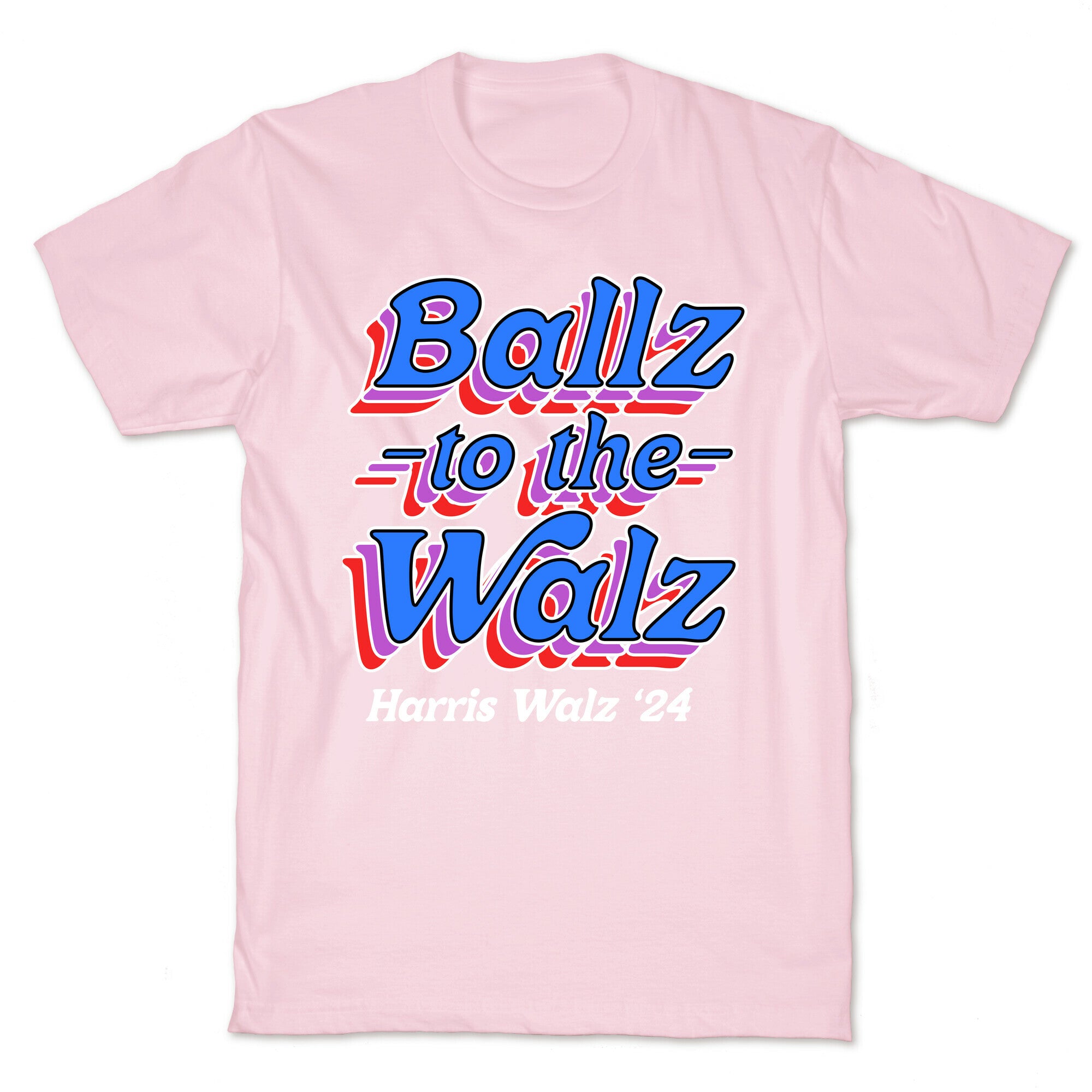 Ballz to the Walz (Harris Walz 2024) T-Shirt
