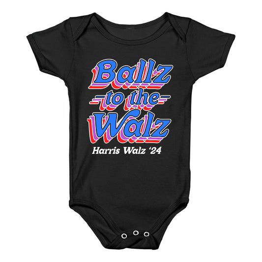 Ballz to the Walz (Harris Walz 2024) Baby One-Piece