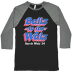 Ballz to the Walz (Harris Walz 2024) Baseball Tee