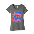 Ballz to the Walz (Harris Walz 2024) Womens Triblend Tee