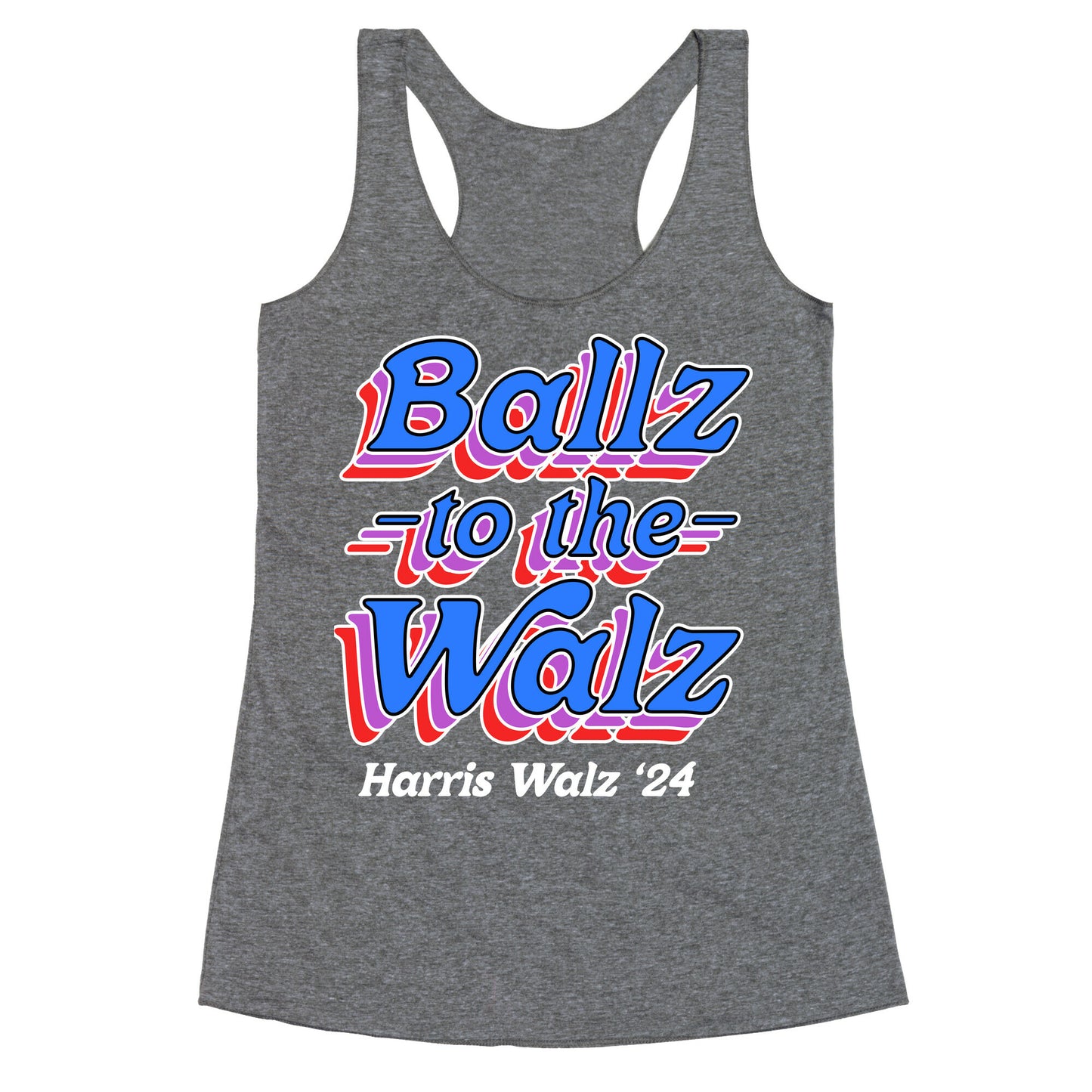 Ballz to the Walz (Harris Walz 2024) Racerback Tank