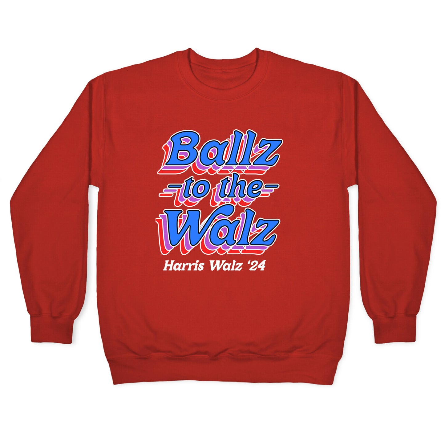 Ballz to the Walz (Harris Walz 2024) Crewneck Sweatshirt