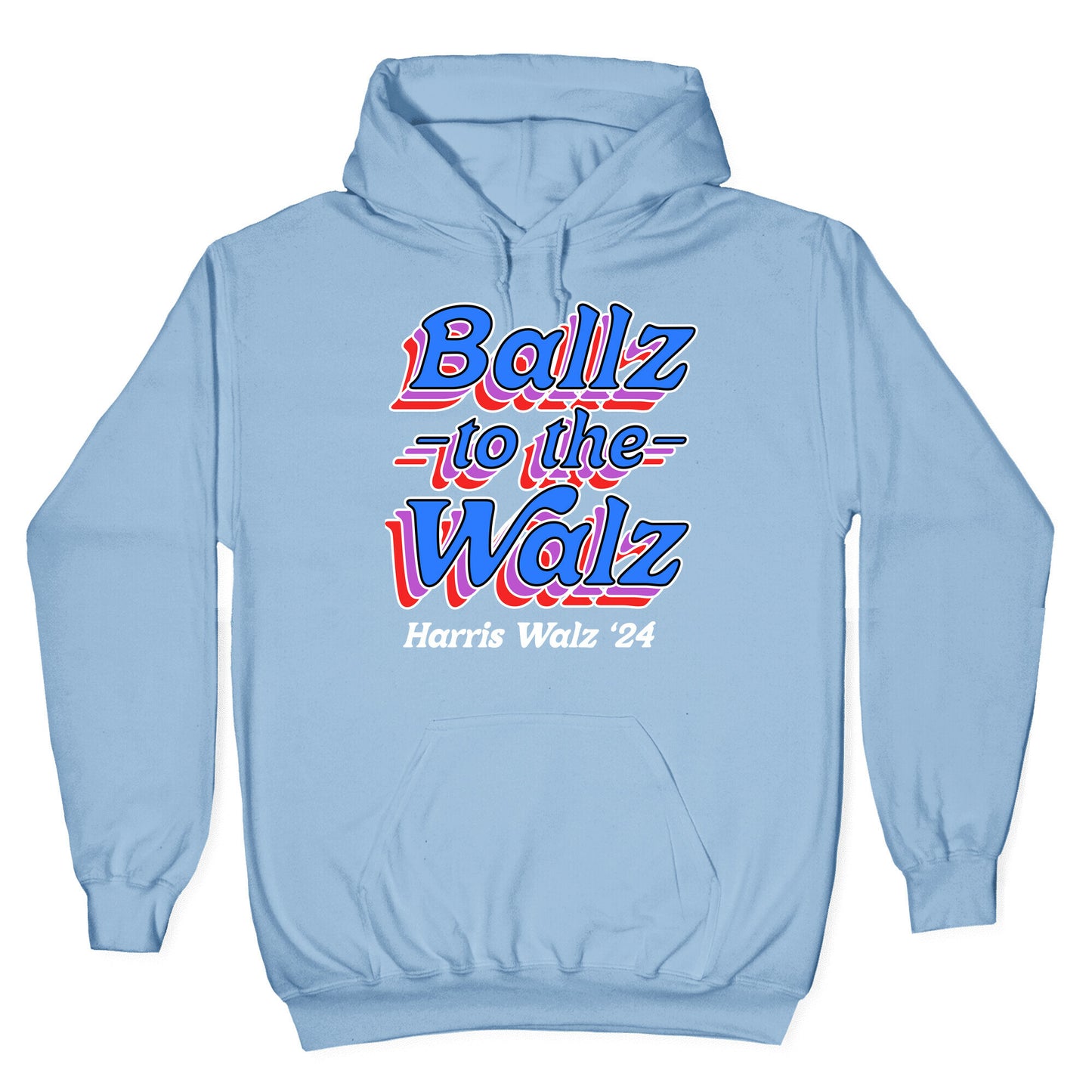 Ballz to the Walz (Harris Walz 2024) Hoodie
