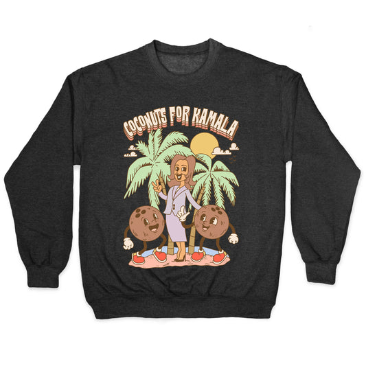 Coconuts For Kamala Crewneck Sweatshirt