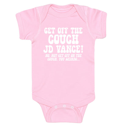 Get Off The Couch JD Vance Baby One-Piece