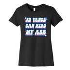 JD Vance Can Kiss My Ass Womens Cotton Tee