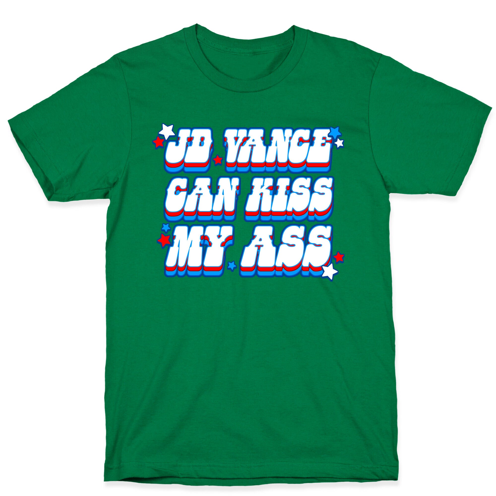 JD Vance Can Kiss My Ass T-Shirt
