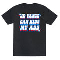 JD Vance Can Kiss My Ass Unisex Triblend Tee