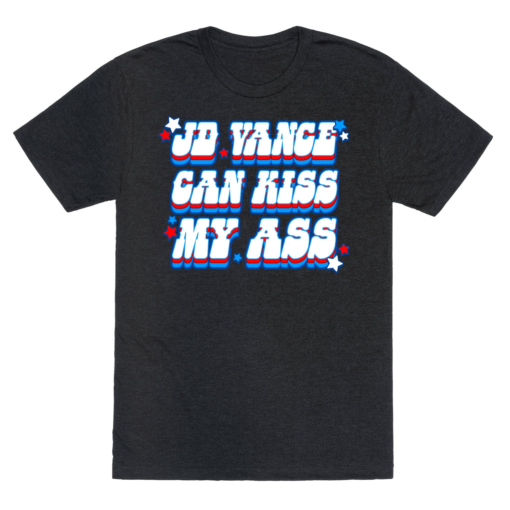 JD Vance Can Kiss My Ass Unisex Triblend Tee