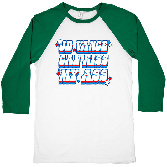 JD Vance Can Kiss My Ass Baseball Tee