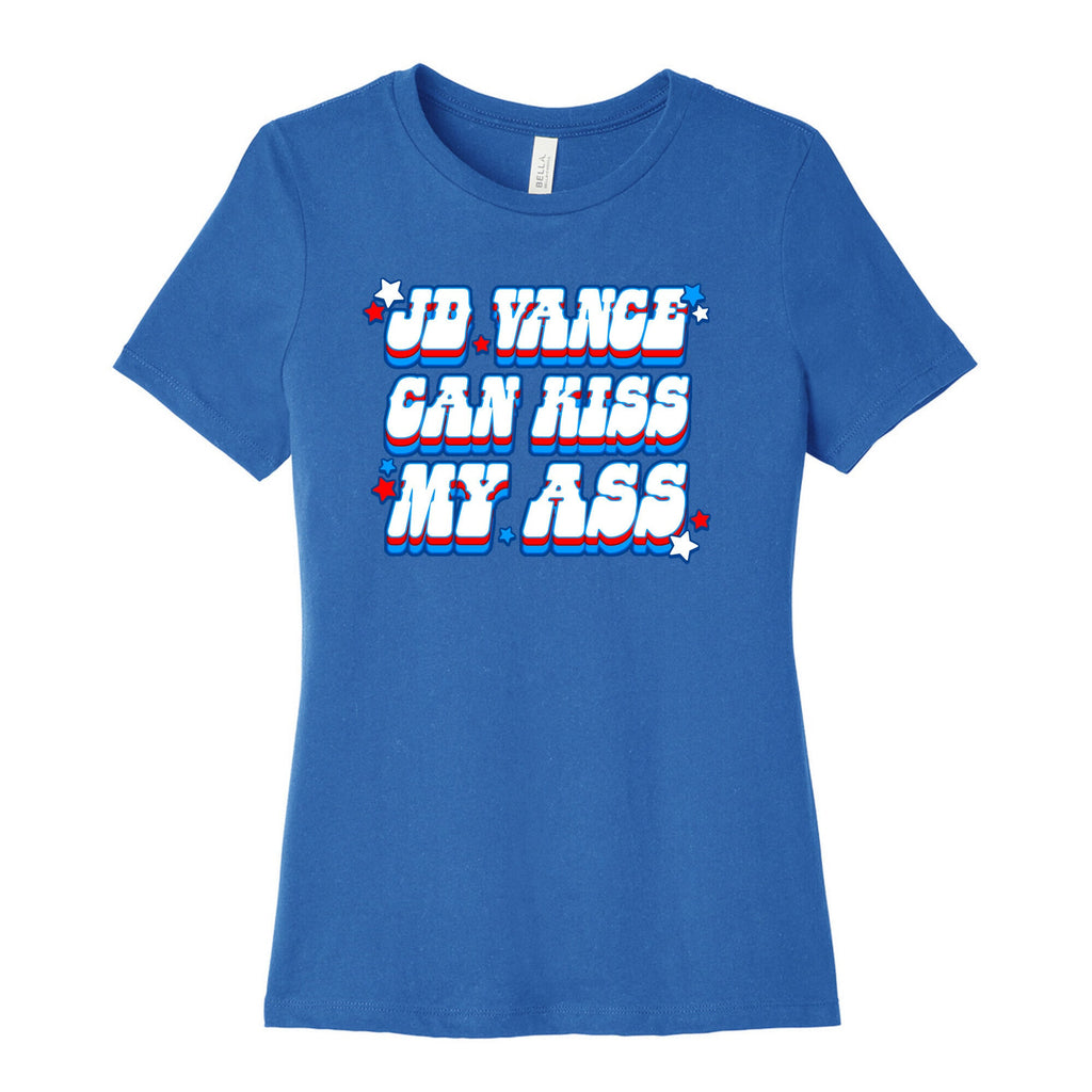 JD Vance Can Kiss My Ass Womens Cotton Tee
