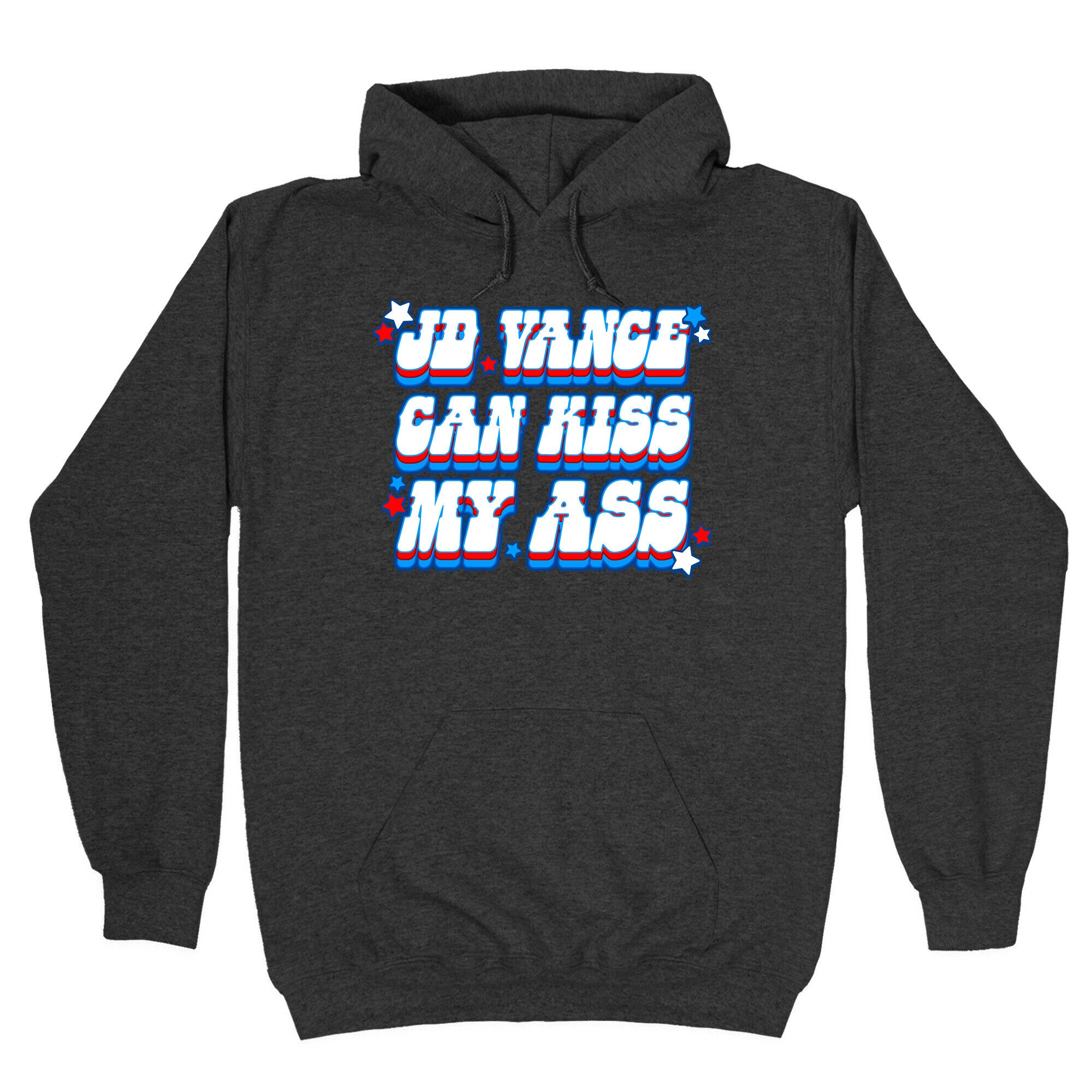 JD Vance Can Kiss My Ass Hoodie