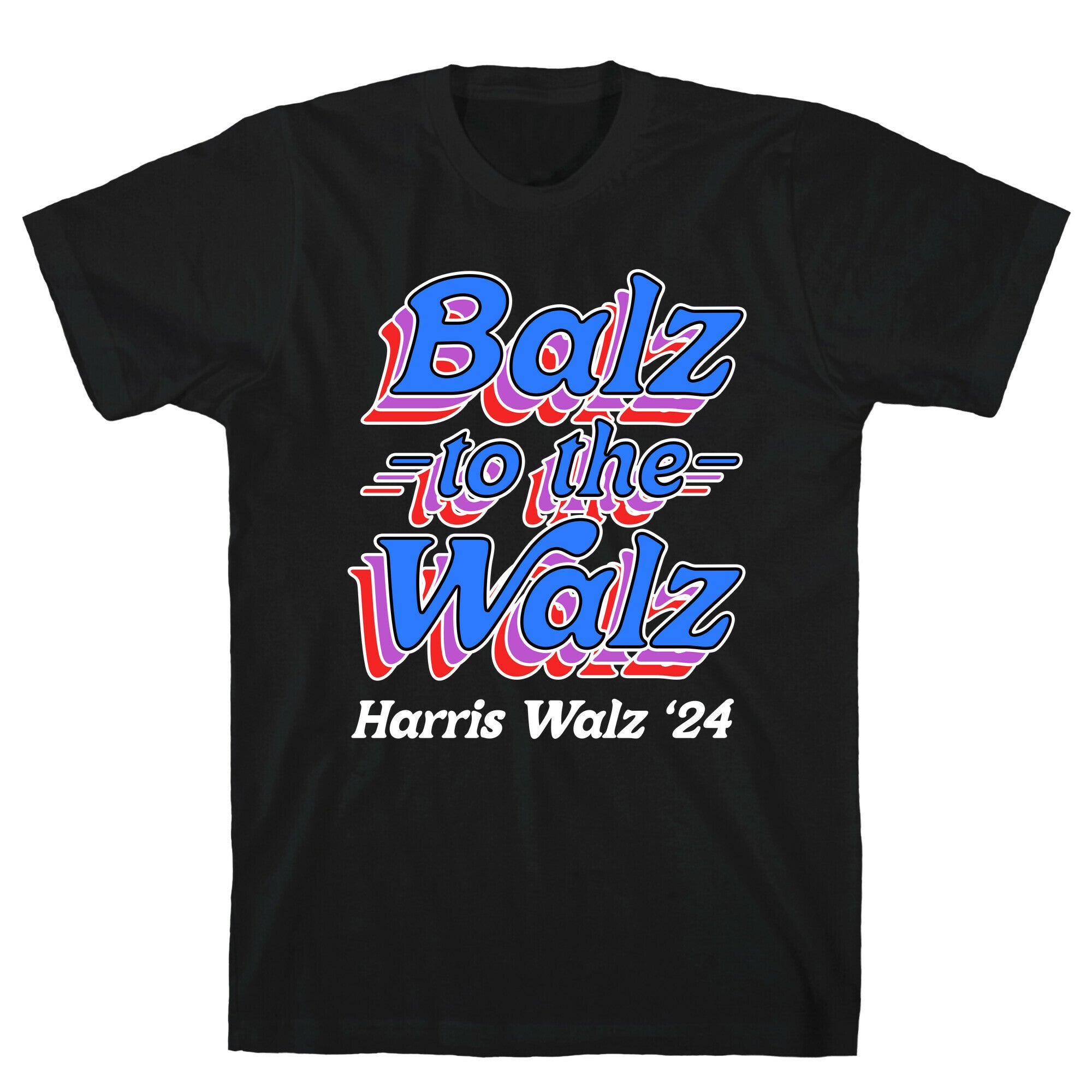 Balz to the Walz \(Harris Walz 2024\) T-Shirt