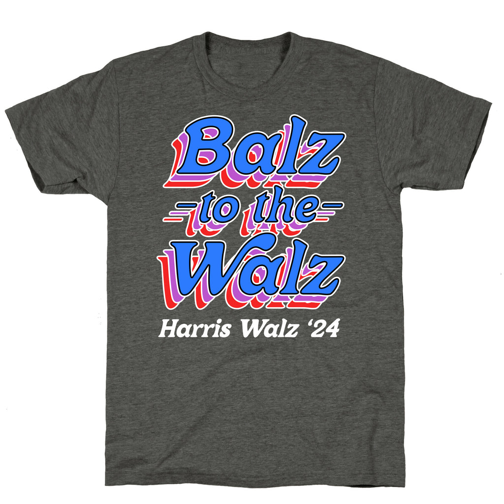 Balz to the Walz \(Harris Walz 2024\) Unisex Triblend Tee