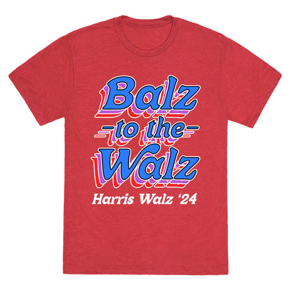 Balz to the Walz \(Harris Walz 2024\) Unisex Triblend Tee