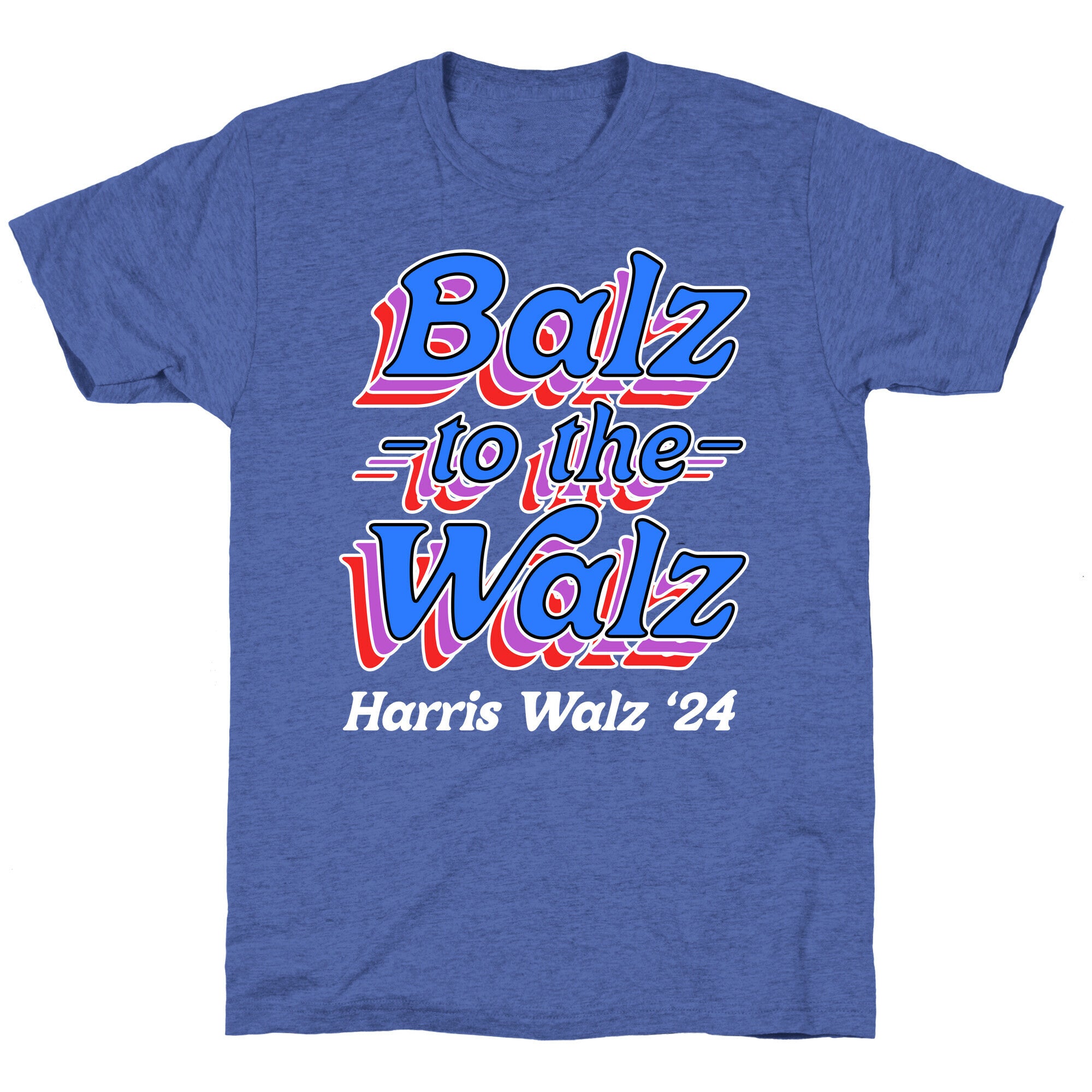 Balz to the Walz \(Harris Walz 2024\) Unisex Triblend Tee