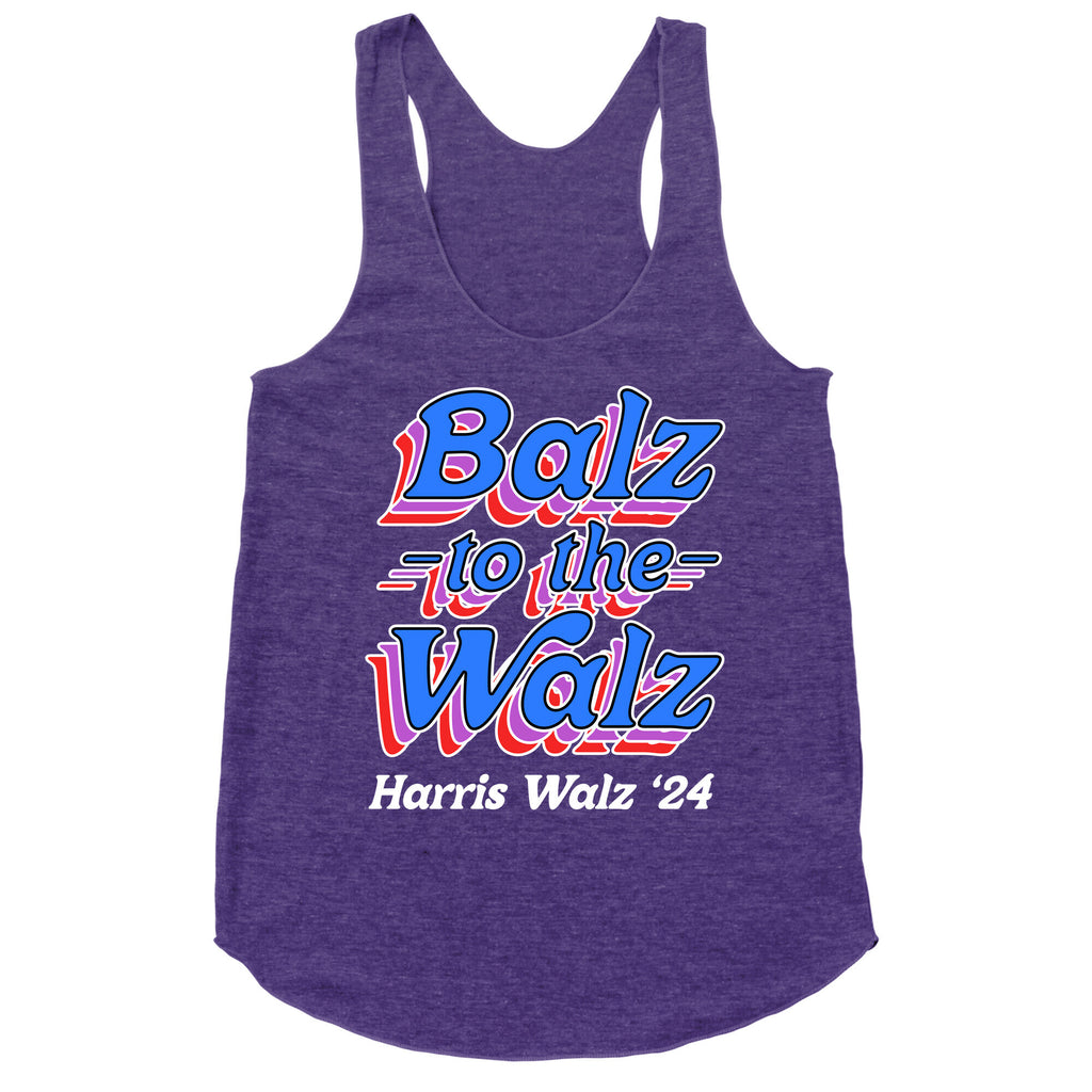 Balz to the Walz \(Harris Walz 2024\) Racerback Tank
