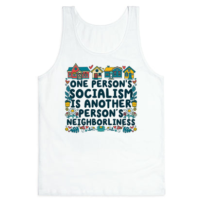 One Persons Socialism is Another Persons Neighborliness Tim Walz Tank Top