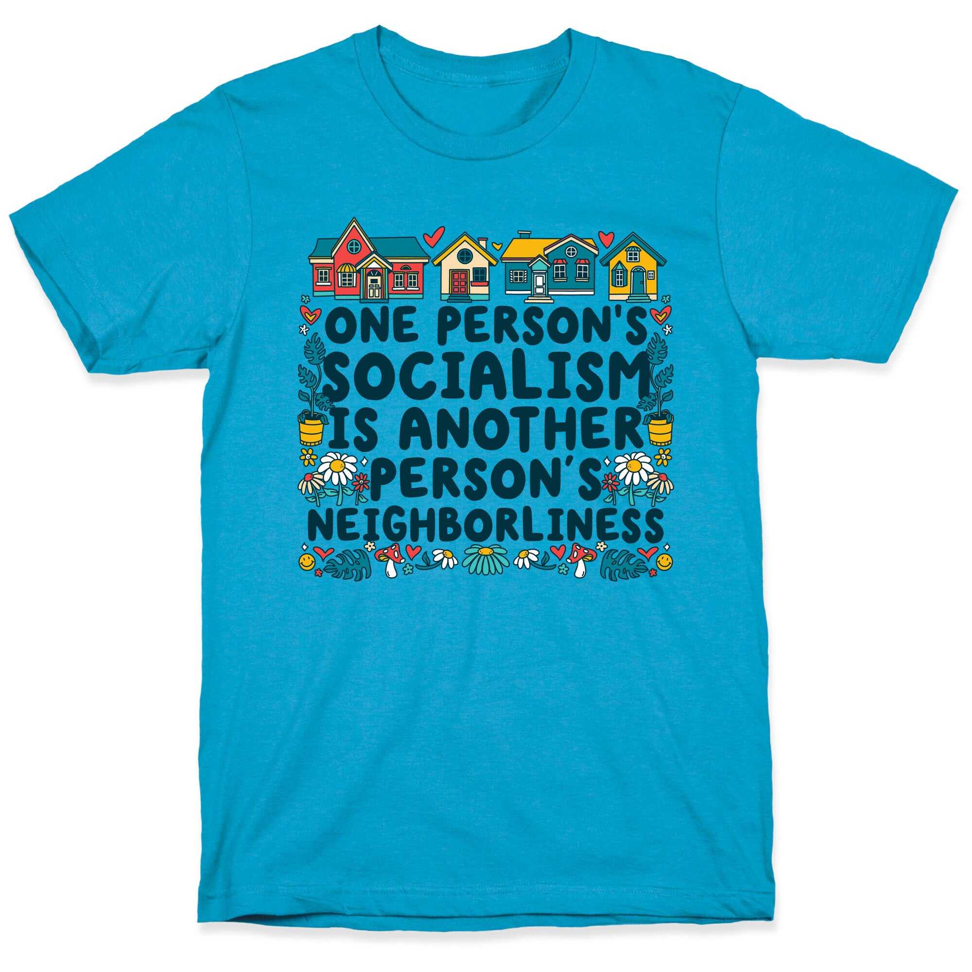 One Persons Socialism is Another Persons Neighborliness Tim Walz Unisex Triblend Tee