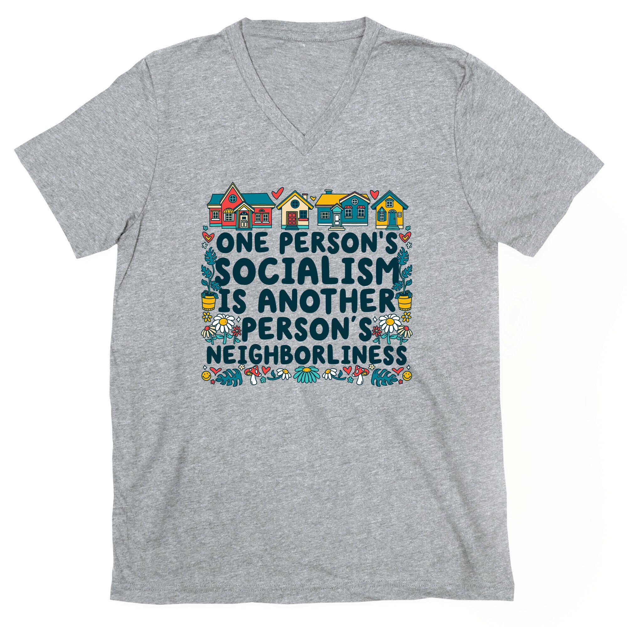 One Persons Socialism is Another Persons Neighborliness Tim Walz V-Neck