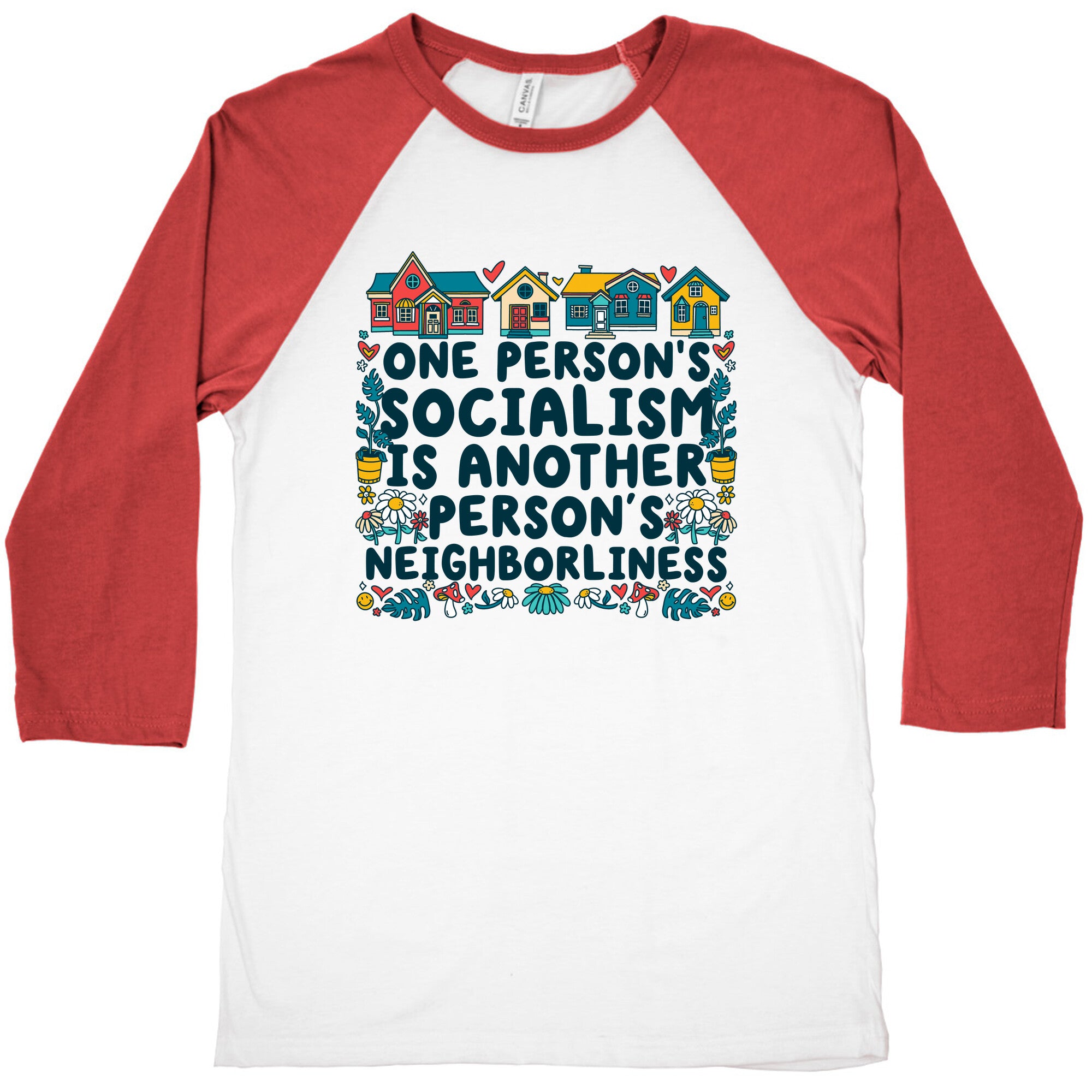 One Persons Socialism is Another Persons Neighborliness Tim Walz Baseball Tee
