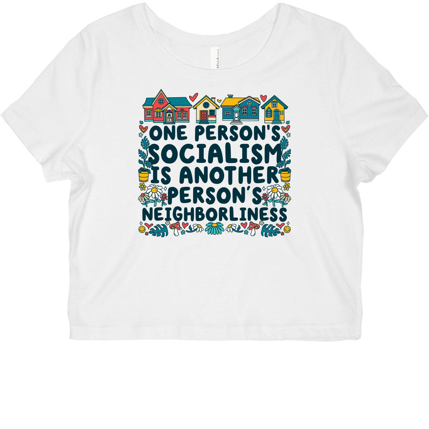 One Persons Socialism is Another Persons Neighborliness Tim Walz Graphic Baby Tee