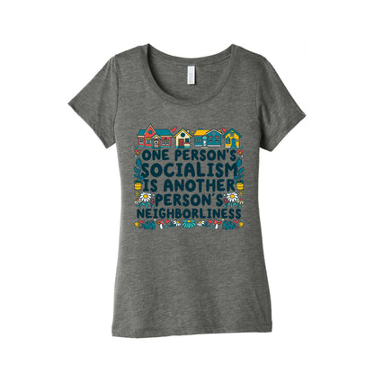 One Persons Socialism is Another Persons Neighborliness Tim Walz Womens Triblend Tee