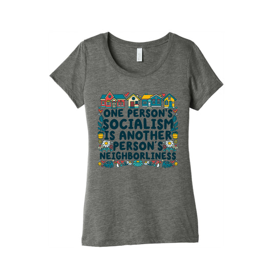 One Persons Socialism is Another Persons Neighborliness Tim Walz Womens Triblend Tee