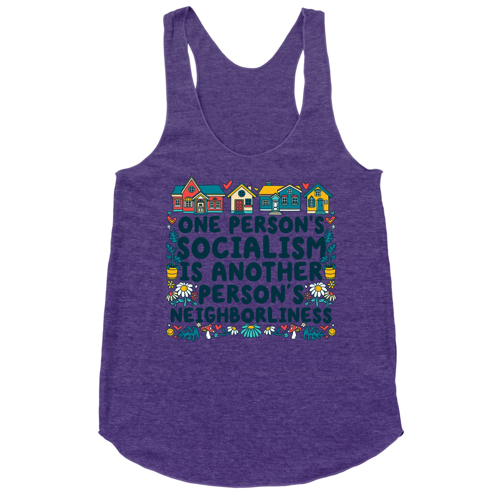 One Persons Socialism is Another Persons Neighborliness Tim Walz Racerback Tank