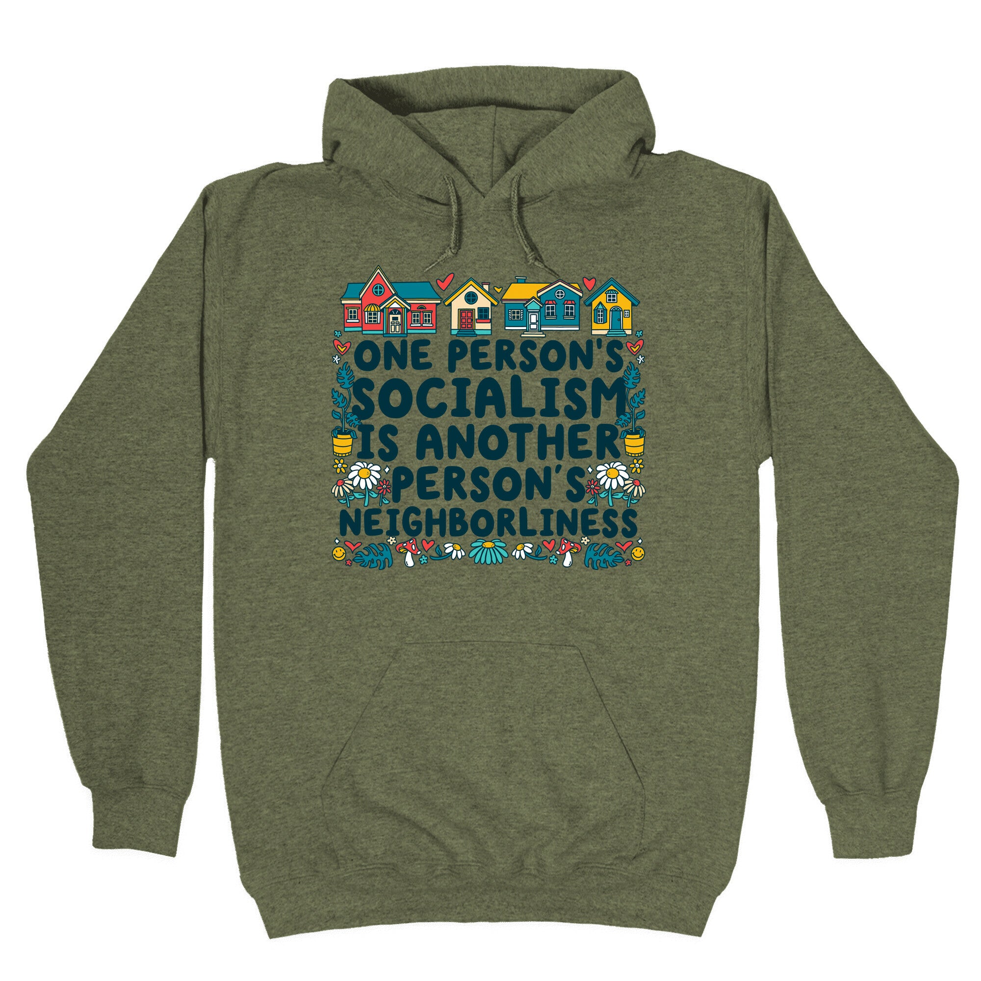 One Persons Socialism is Another Persons Neighborliness Tim Walz Hoodie